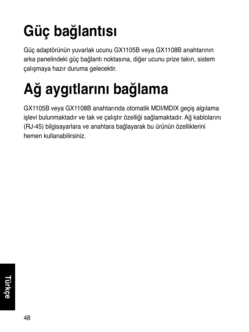 Güç bağlantısı, Ağ aygıtlarını bağlama | Asus GX1108B User Manual | Page 49 / 145