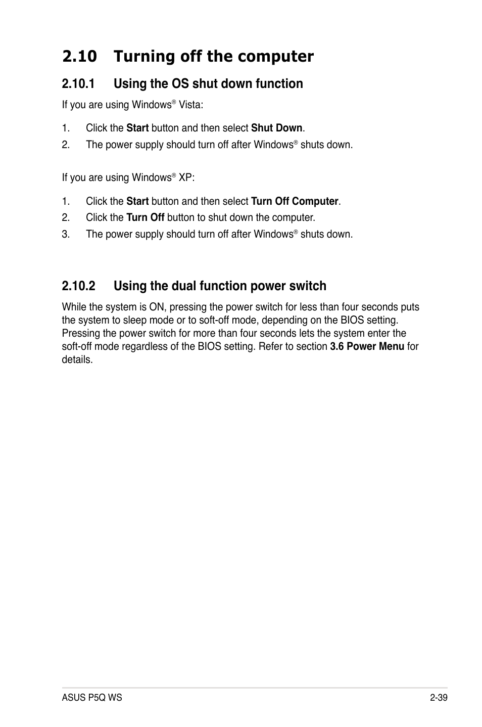 10 turning off the computer, 1 using the os shut down function, 2 using the dual function power switch | 10 turning off the computer -39 | Asus P5Q WS User Manual | Page 65 / 176