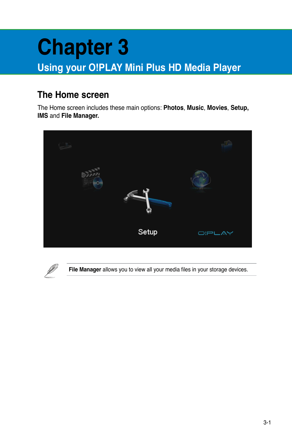 The home screen, Using your o!play mini plus hd media player, The home screen -1 | Chapter 3 | Asus O!Play Mini Plus User Manual | Page 39 / 70