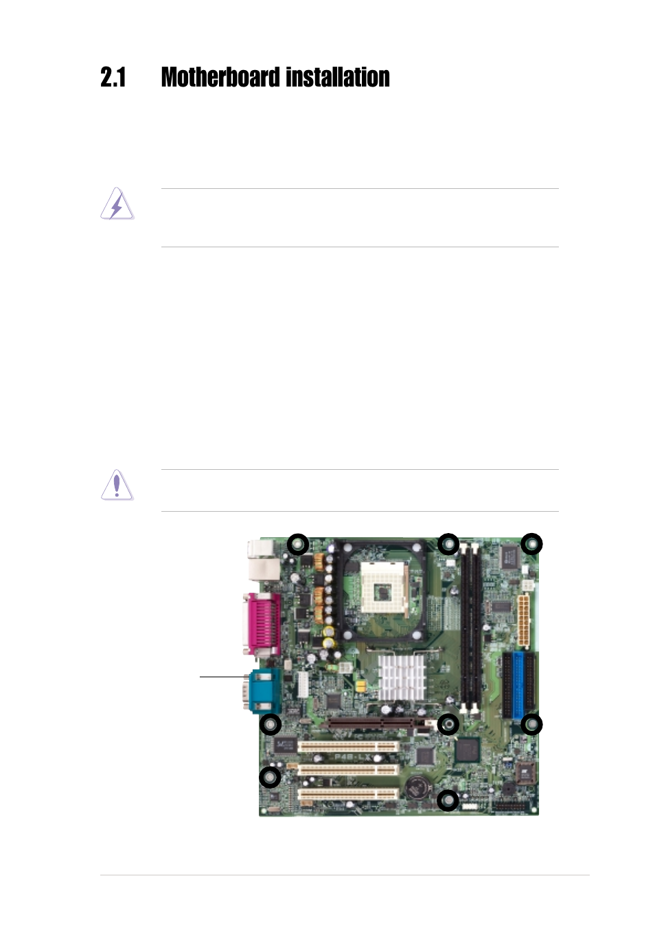 1 motherboard installation, 1 placement direction, 2 screw holes | Asus P4B-LX User Manual | Page 21 / 108