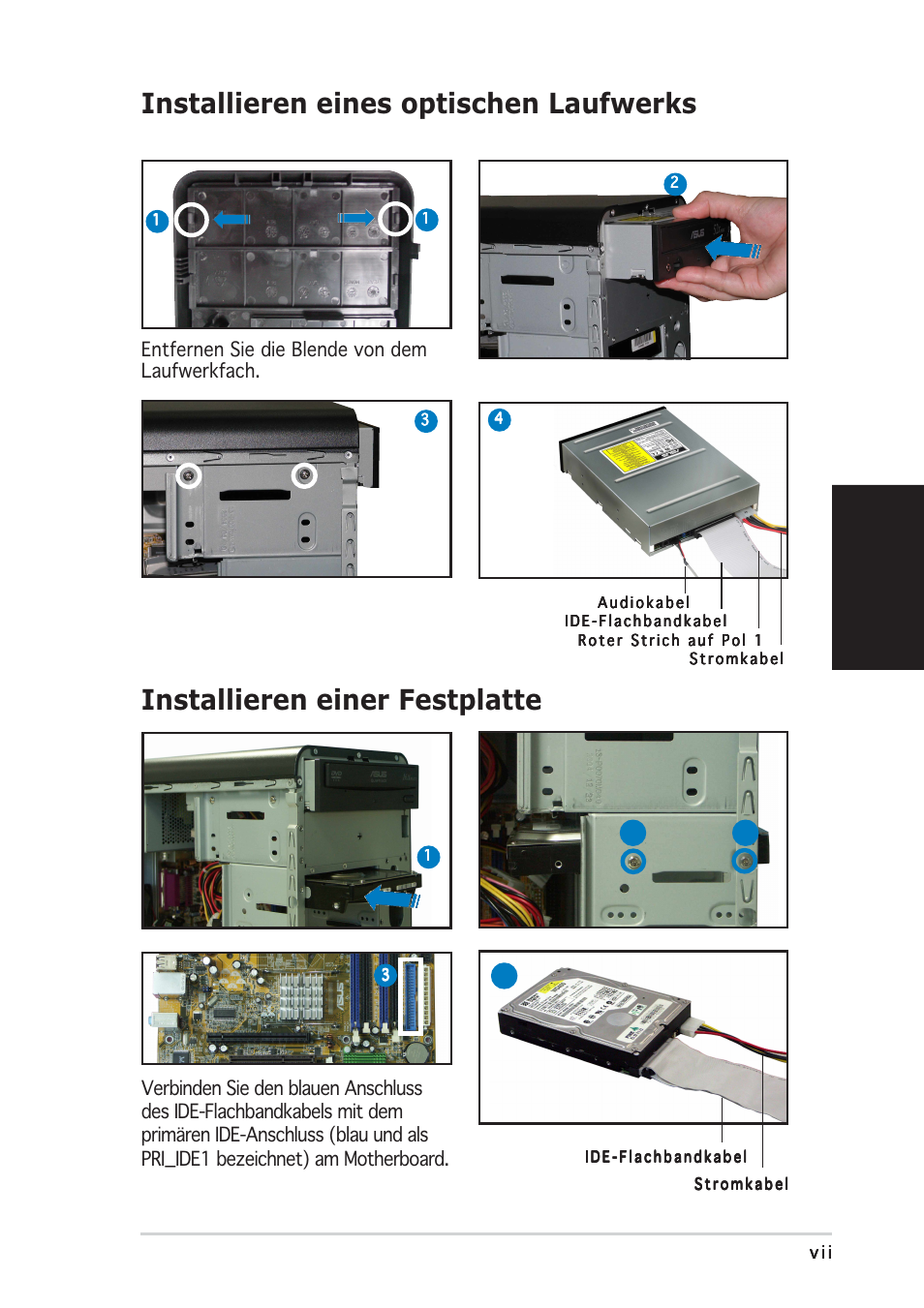 Installieren eines optischen laufwerks, Installieren einer festplatte, Deutsch | Entfernen sie die blende von dem laufwerkfach | Asus Vintage-PE2 User Manual | Page 23 / 80