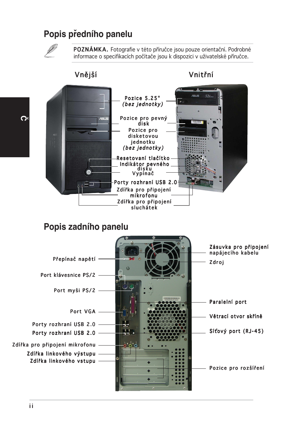 Popis předního panelu, Popis zadního panelu, Česky | Vnější, Vnější vnitřní vnitřní vnitřní vnitřní vnitřní | Asus Vintage-PE2 User Manual | Page 58 / 80