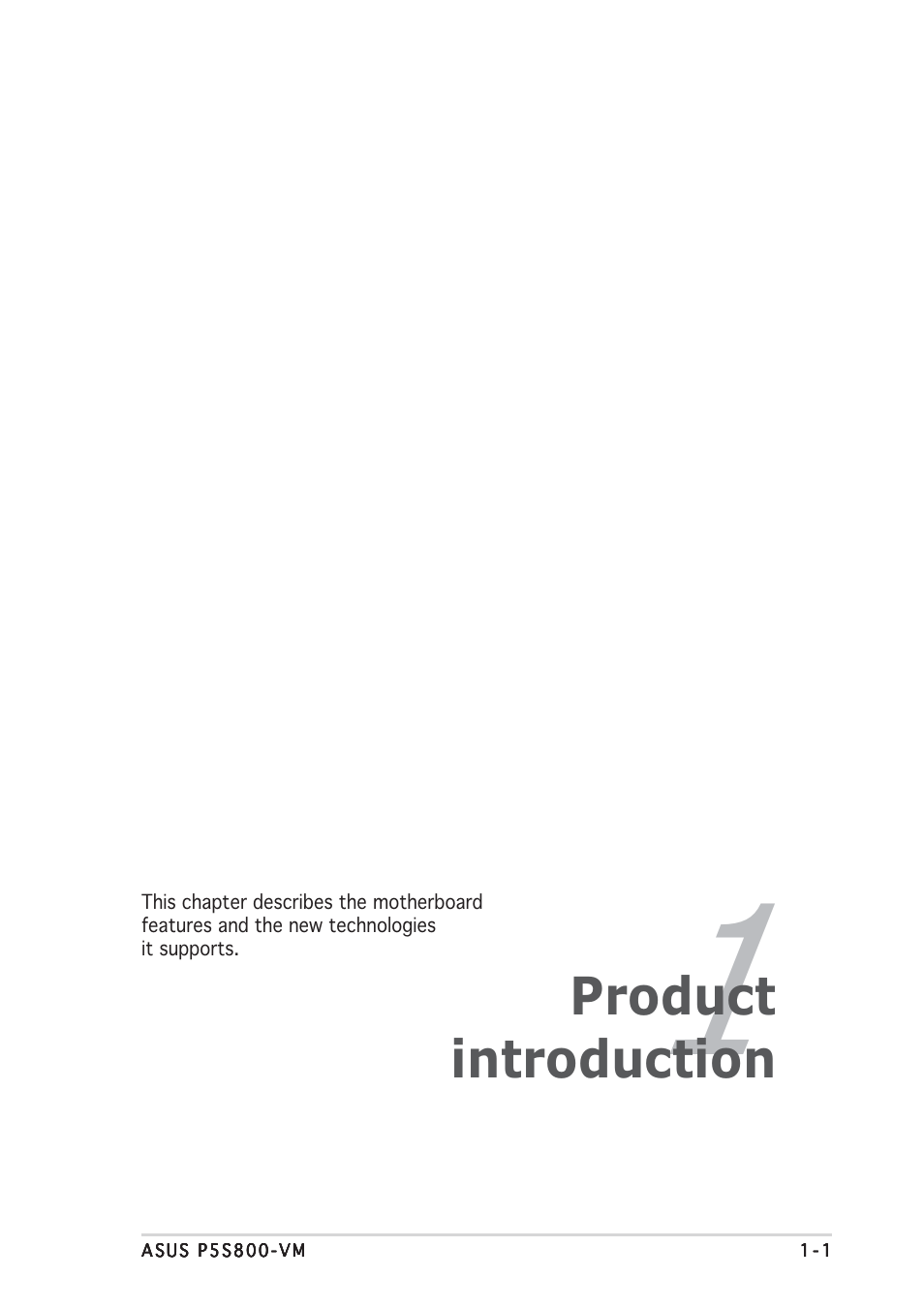 Product introduction | Asus P5S800-VM User Manual | Page 13 / 84
