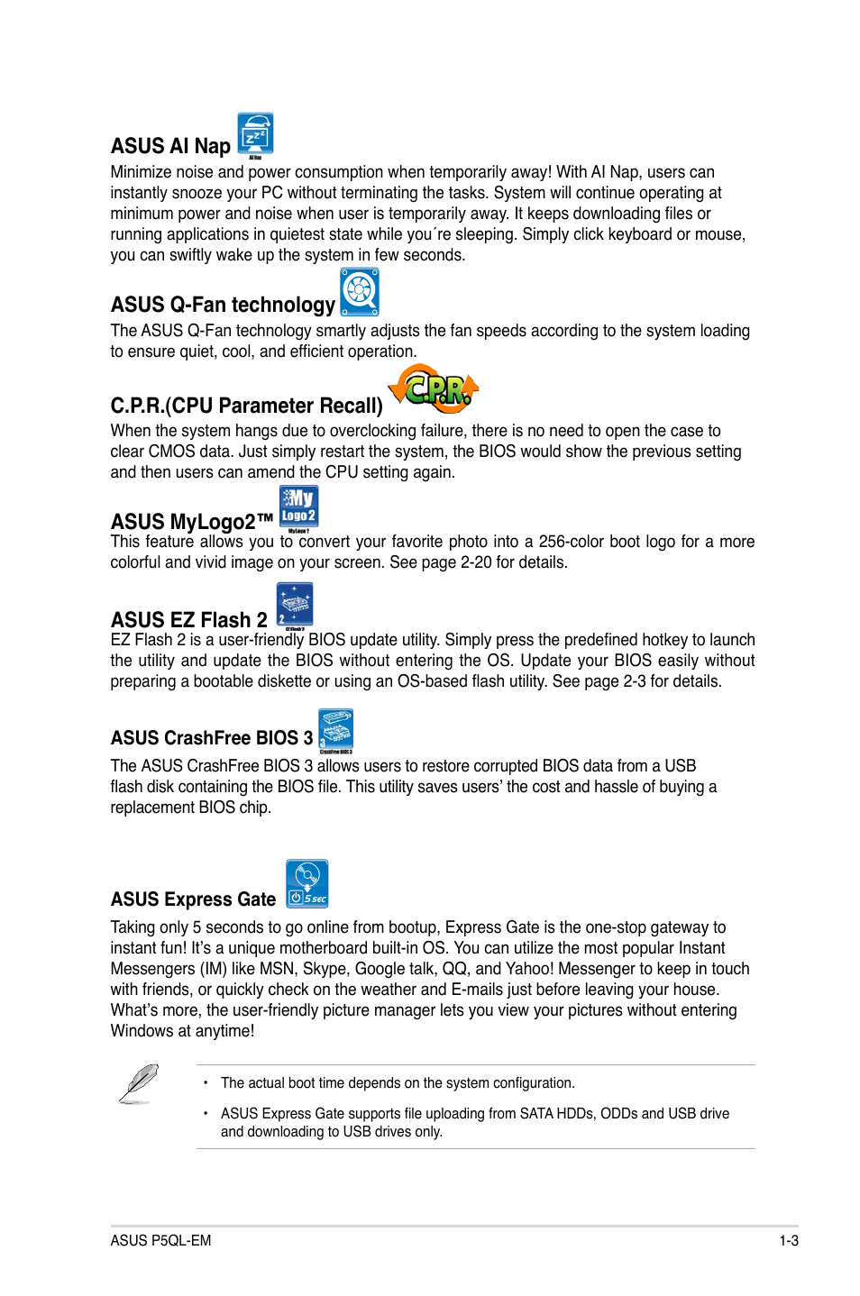 Asus.ai.nap, Asus.q-fan.technology, C.p.r.(cpu.parameter.recall) | Asus.mylogo2, Asus.ez.flash.2 | Asus P5QL-EM User Manual | Page 13 / 64