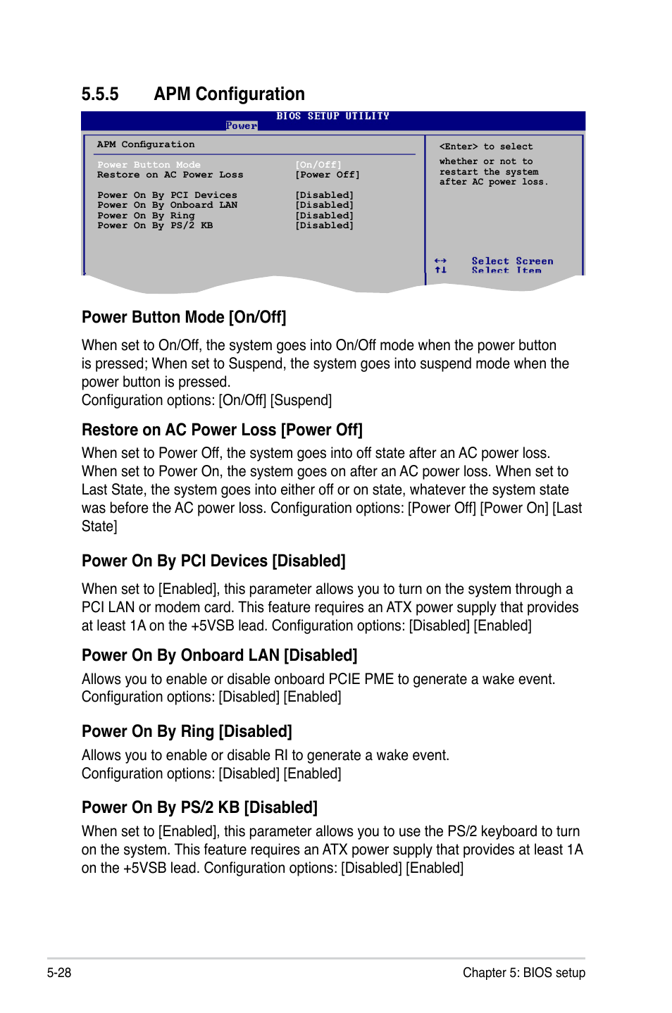 5 apm configuration, Power button mode [on/off, Restore on ac power loss [power off | Power on by pci devices [disabled, Power on by onboard lan [disabled, Power on by ring [disabled, Power on by ps/2 kb [disabled | Asus T4-M3N8200 User Manual | Page 80 / 92