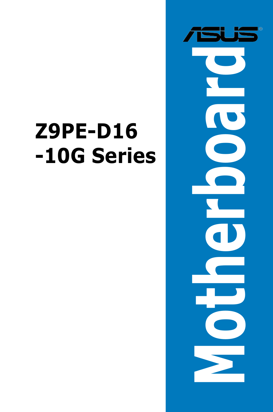 Asus Z9PE-D16-10G/DUAL User Manual | 202 pages