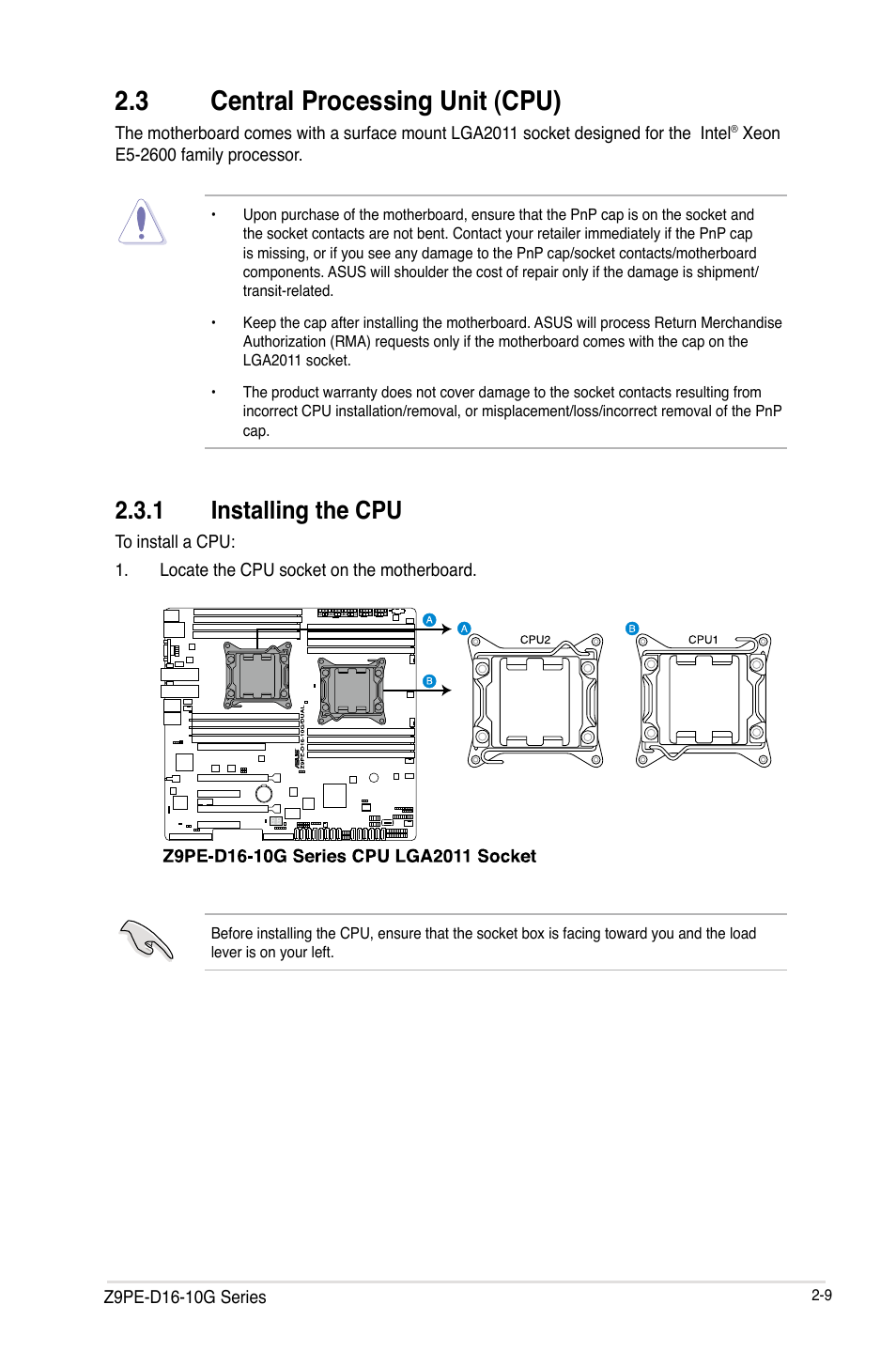 3 central processing unit (cpu), Central processing unit (cpu) -9 2.3.1, Installing the cpu -9 | Central processing unit (cpu) -9, 1 installing the cpu | Asus Z9PE-D16-10G/DUAL User Manual | Page 29 / 202