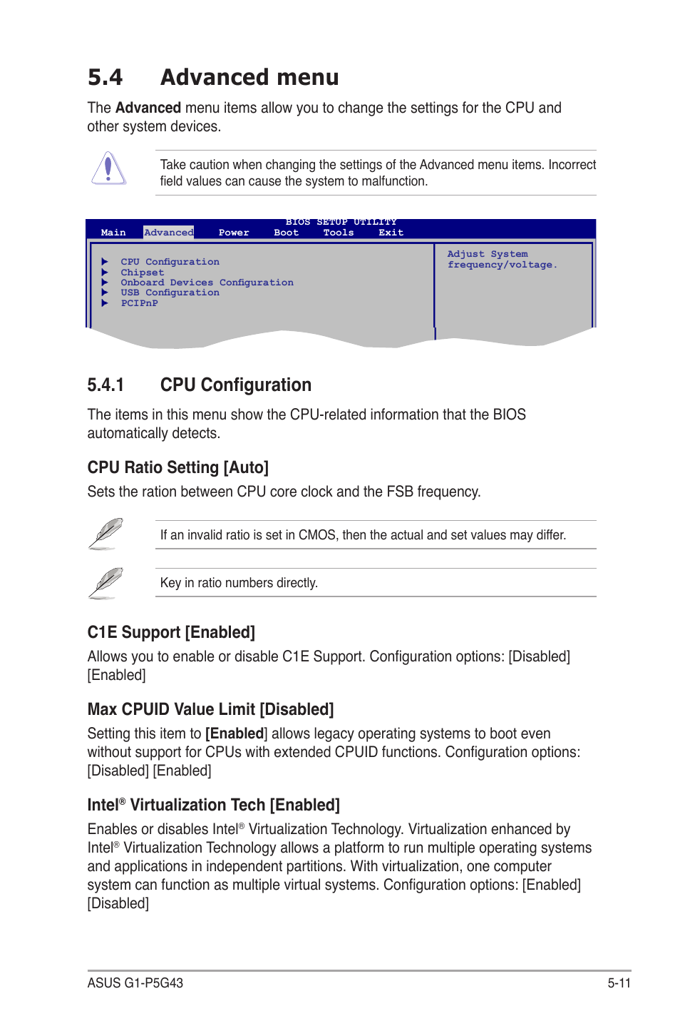 4 advanced menu, 1 cpu configuration, Advanced.menu -11 5.4.1 | Cpu configuration -11, Cpu.ratio.setting.[auto, C1e.support.[enabled, Max.cpuid.value.limit.[disabled, Intel, Virtualization.tech.[enabled | Asus G1-P5G43 User Manual | Page 65 / 78