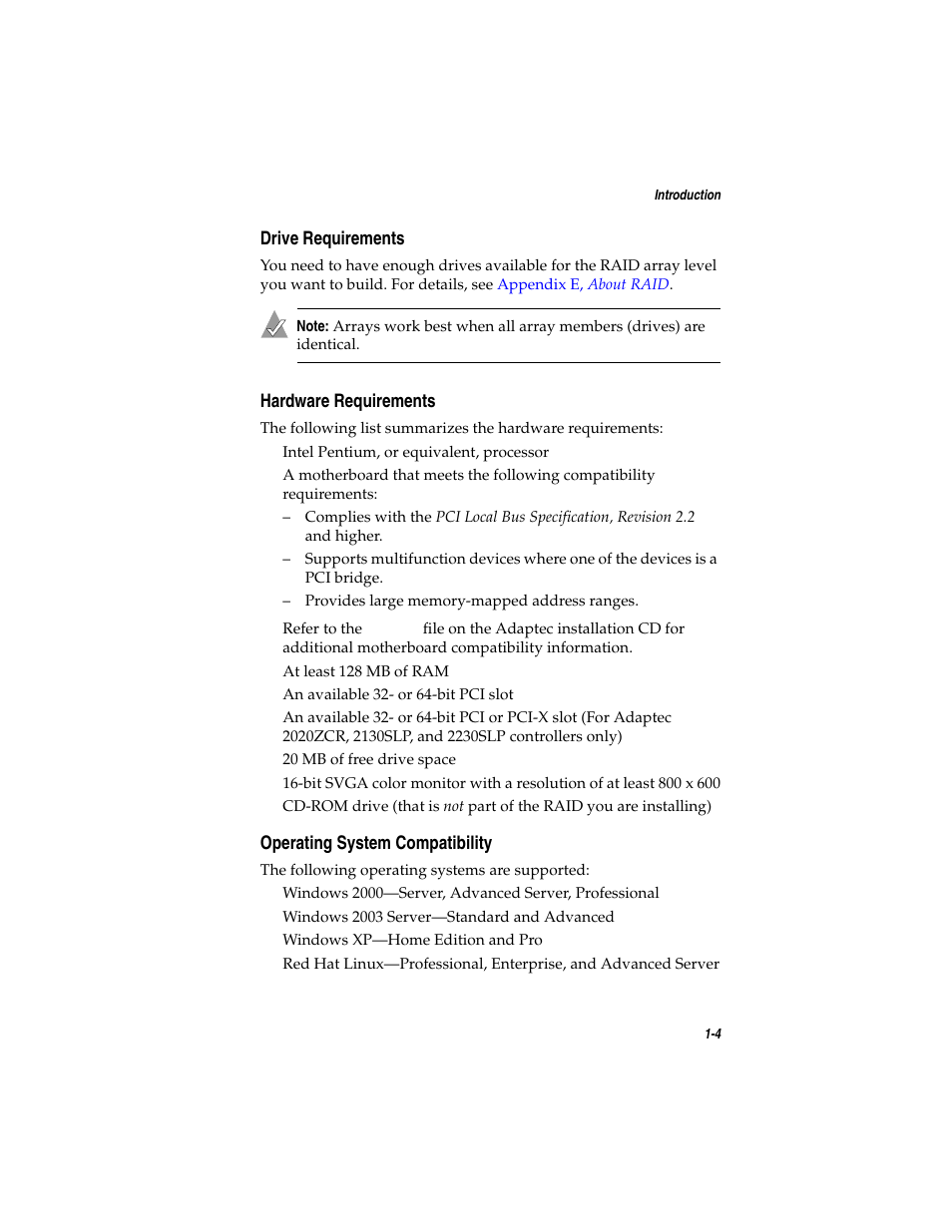 Drive requirements, Hardware requirements, Operating system compatibility | Asus Adaptec 2025 ZCR User Manual | Page 16 / 169
