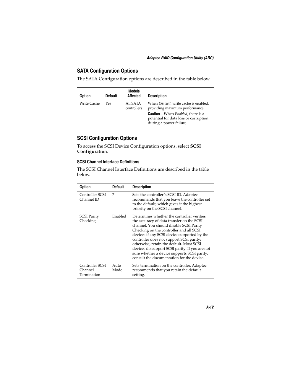 Sata configuration options, Scsi configuration options | Asus Adaptec 2025 ZCR User Manual | Page 77 / 169