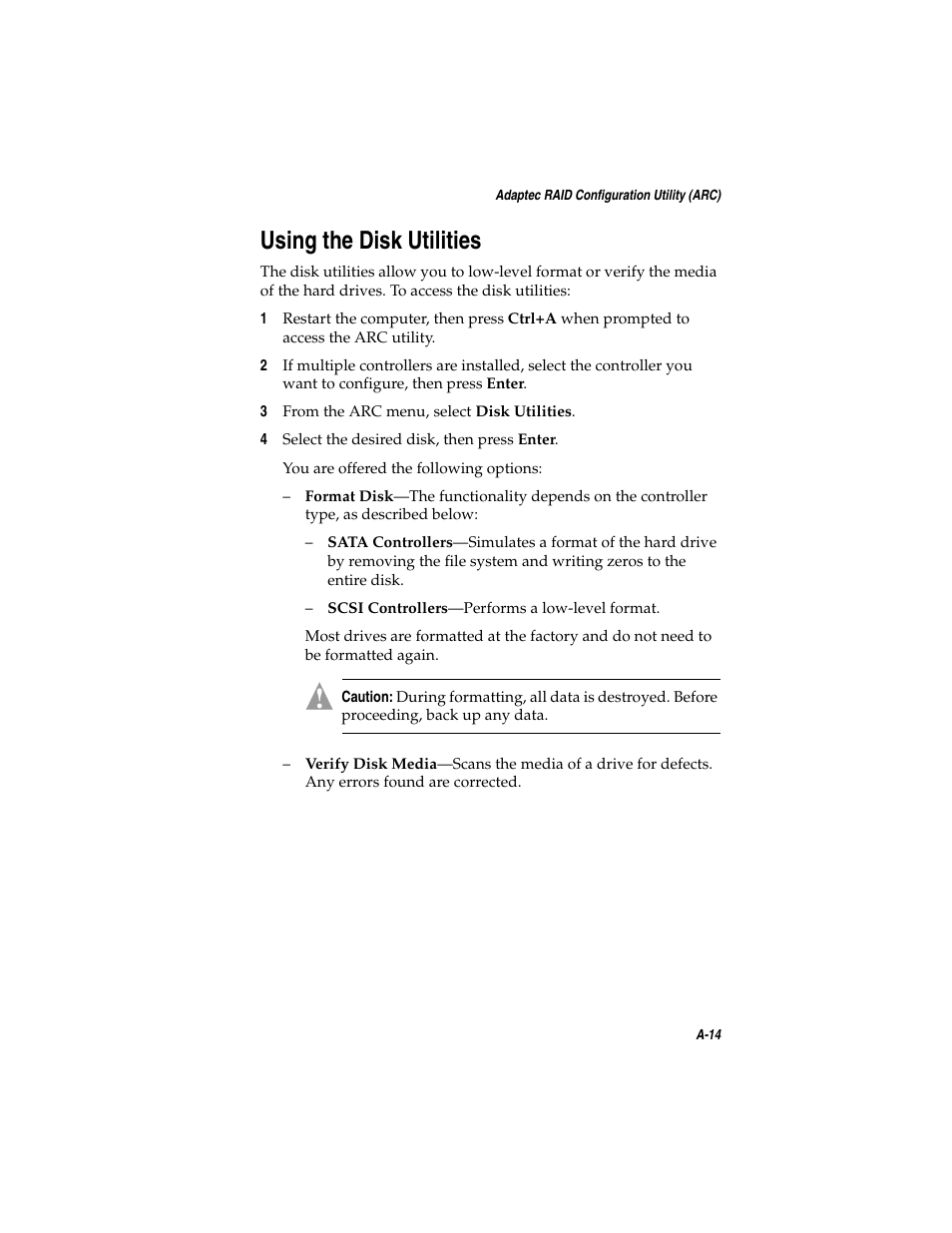 Using the disk utilities, Using the disk utilities a-14, A-14 | Using the disk utilities on | Asus Adaptec 2025 ZCR User Manual | Page 79 / 169