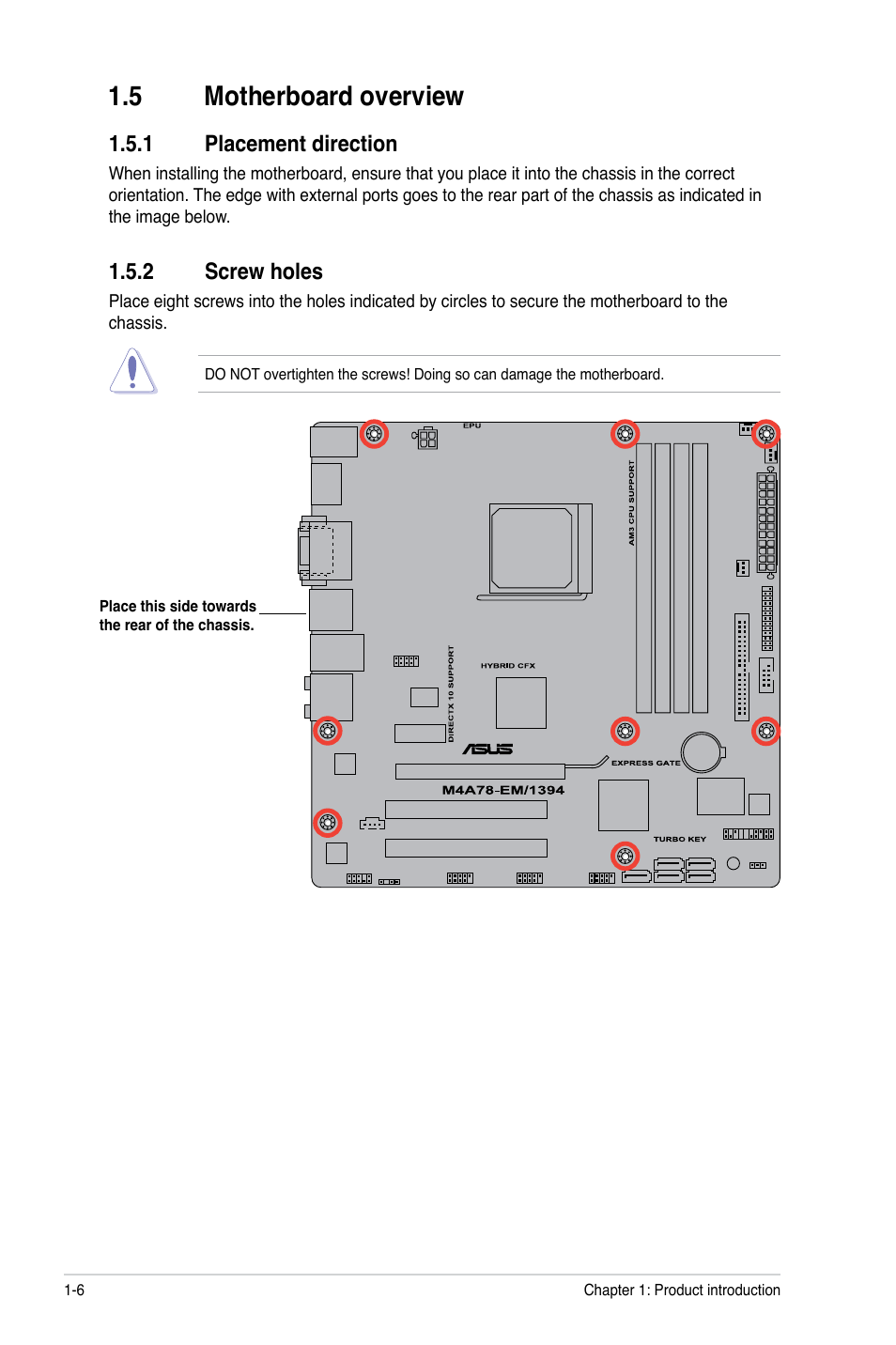 5 motherboard overview, 1 placement direction, 2 screw holes | Motherboard overview -6 1.5.1, Placement direction -6, Screw holes -6 | Asus M4A78-EM/1394 User Manual | Page 18 / 62