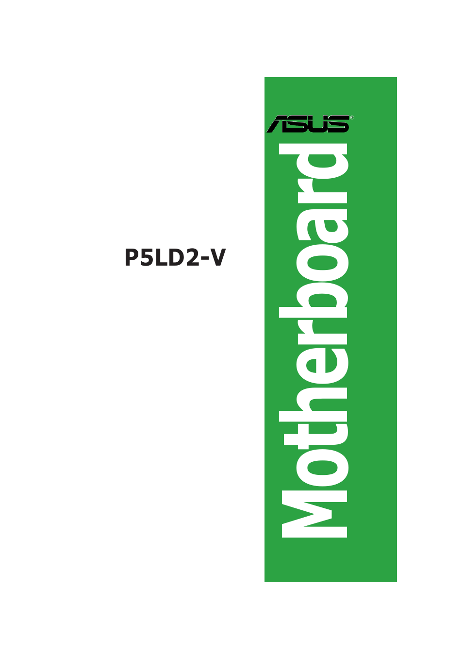 Asus P5LD2-V User Manual | 144 pages