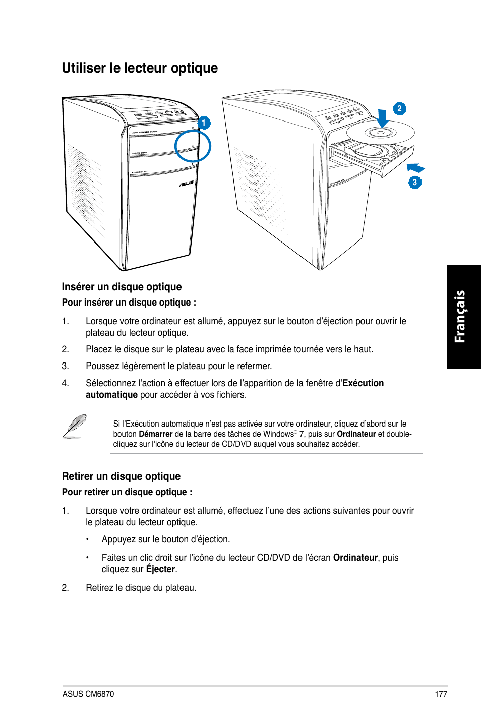 Utiliser le lecteur optique, Fr anç ais fr anç ais, Fr anç ais fr anç ais utiliser le lecteur optique | Asus CM6870 User Manual | Page 179 / 494