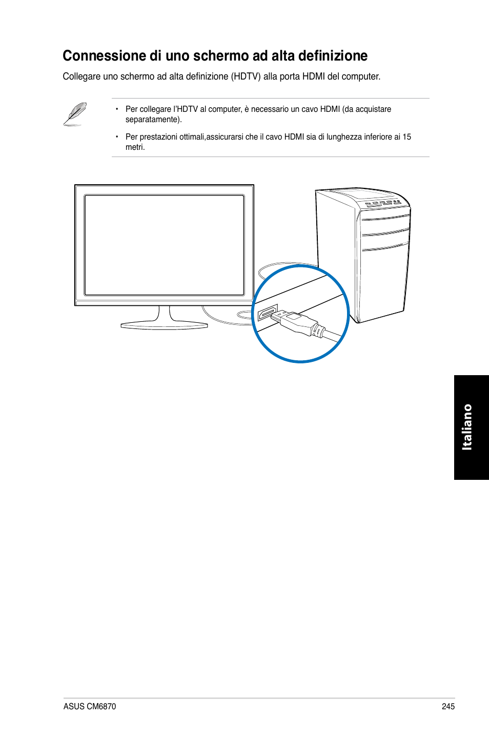 Connessione di uno schermo ad alta definizione, H����� ��� ������ ��������z, Italiano | Asus CM6870 User Manual | Page 247 / 494