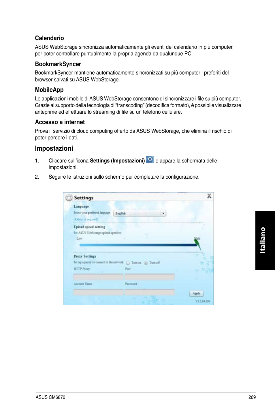 Italiano, Impostazioni | Asus CM6870 User Manual | Page 271 / 494