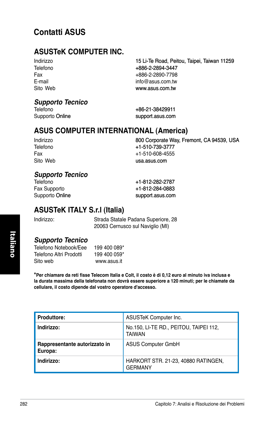 Contatti asus, Italiano, Asustek computer inc | Asus computer international �america, Asustek italy s.r.l �italia, Supporto tecnico | Asus CM6870 User Manual | Page 284 / 494