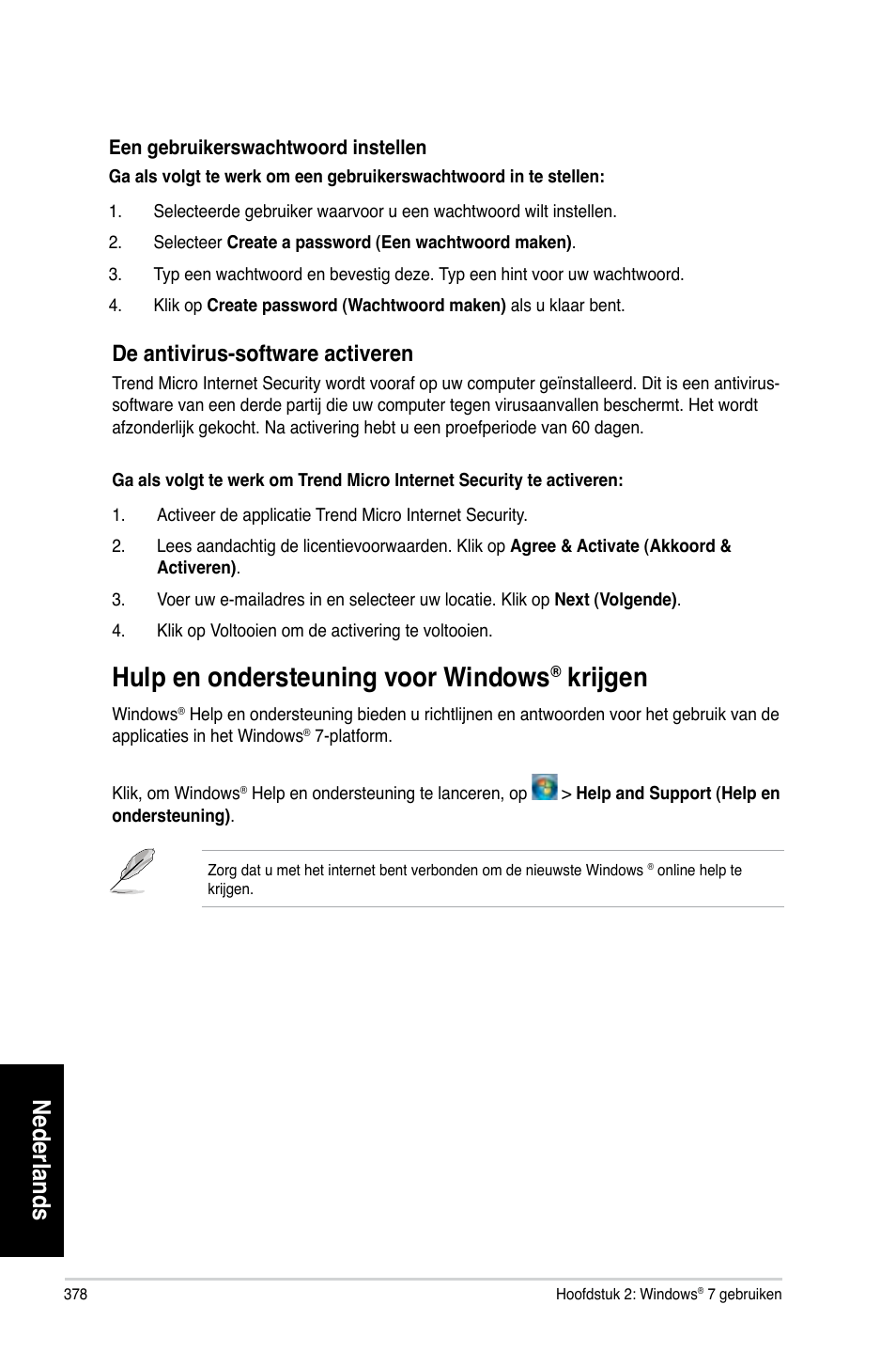 Hulp en ondersteuning voor windows® krijgen, Hulp en ondersteuning voor windows, Krijgen | Nederlands, De antivirus-software activeren | Asus CM6870 User Manual | Page 380 / 494