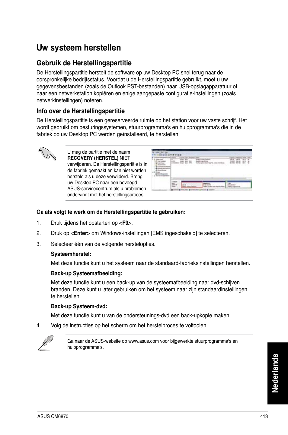 Uw systeem herstellen, Nederlands, Gebruik de herstellingspartitie | Asus CM6870 User Manual | Page 415 / 494
