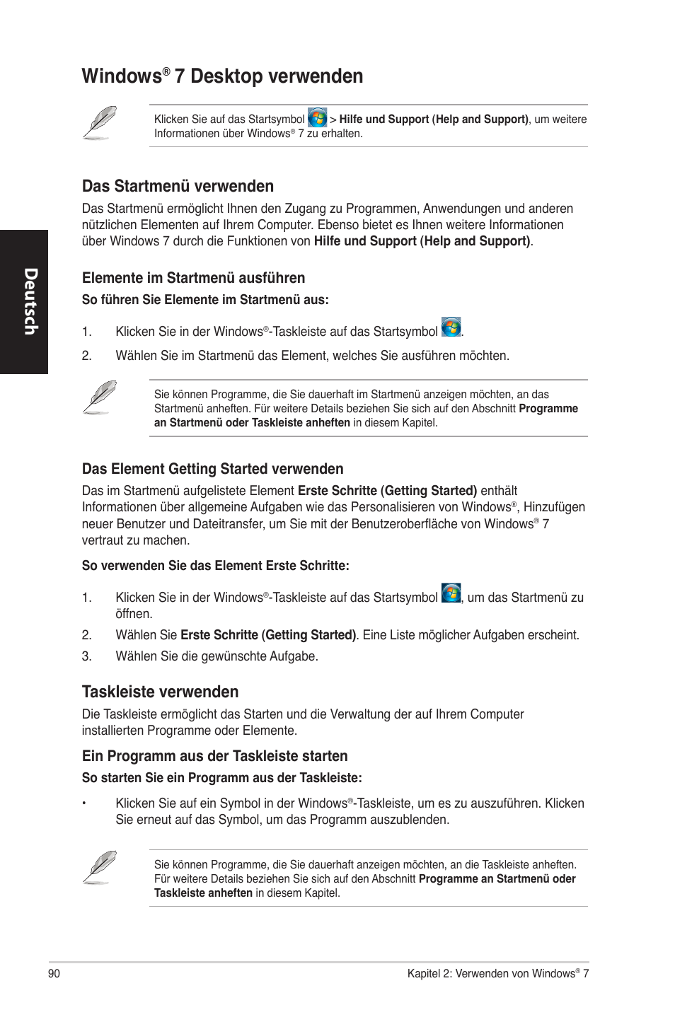 Windows® 7 desktop verwenden, Windows, 7 desktop verwenden | Desktop.verwenden, Deutsch d eutsch d eutsch d eutsch, Das.startmenü.verwenden, Taskleiste.verwenden | Asus CM6870 User Manual | Page 92 / 494