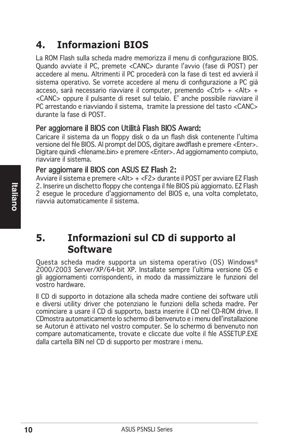 Informazioni bios, Informazioni sul cd di supporto al software, Italiano | Asus P5NSLI User Manual | Page 10 / 38