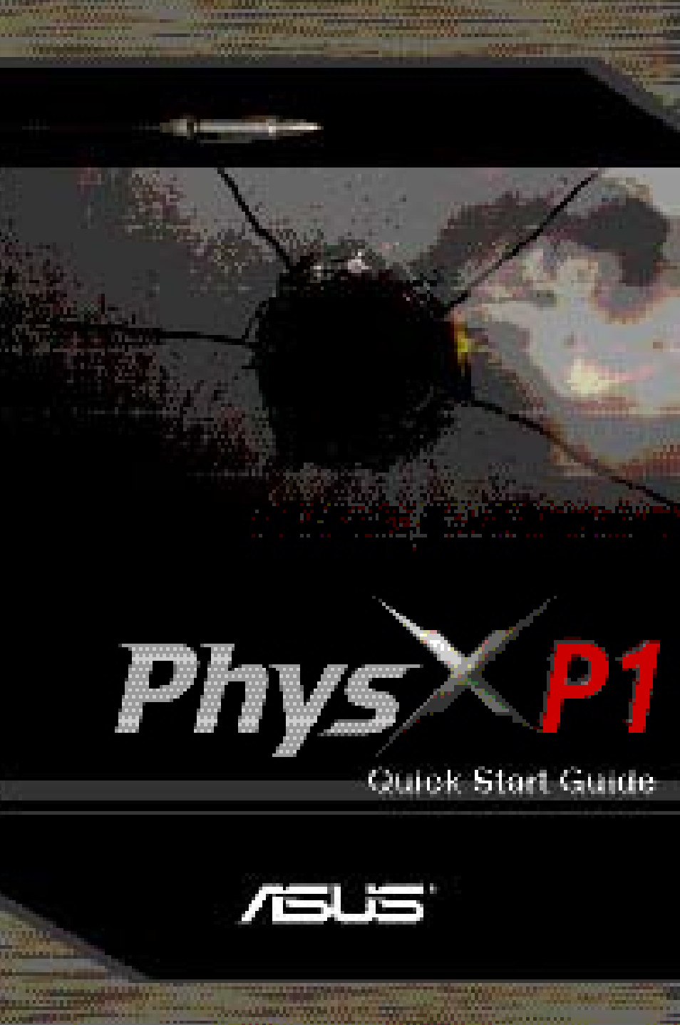 Asus PhysX P1 User Manual | 120 pages