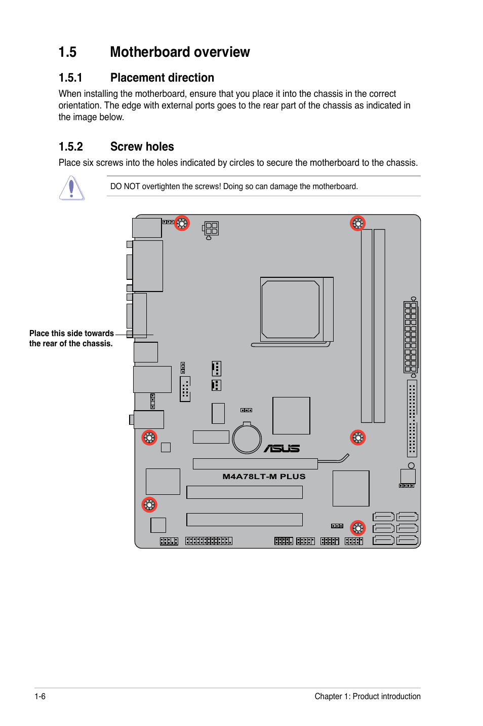 5 motherboard overview, 1 placement direction, 2 screw holes | Motherboard overview -6 1.5.1, Placement direction -6, Screw holes -6 | Asus M4A78LT-M PLUS User Manual | Page 16 / 64