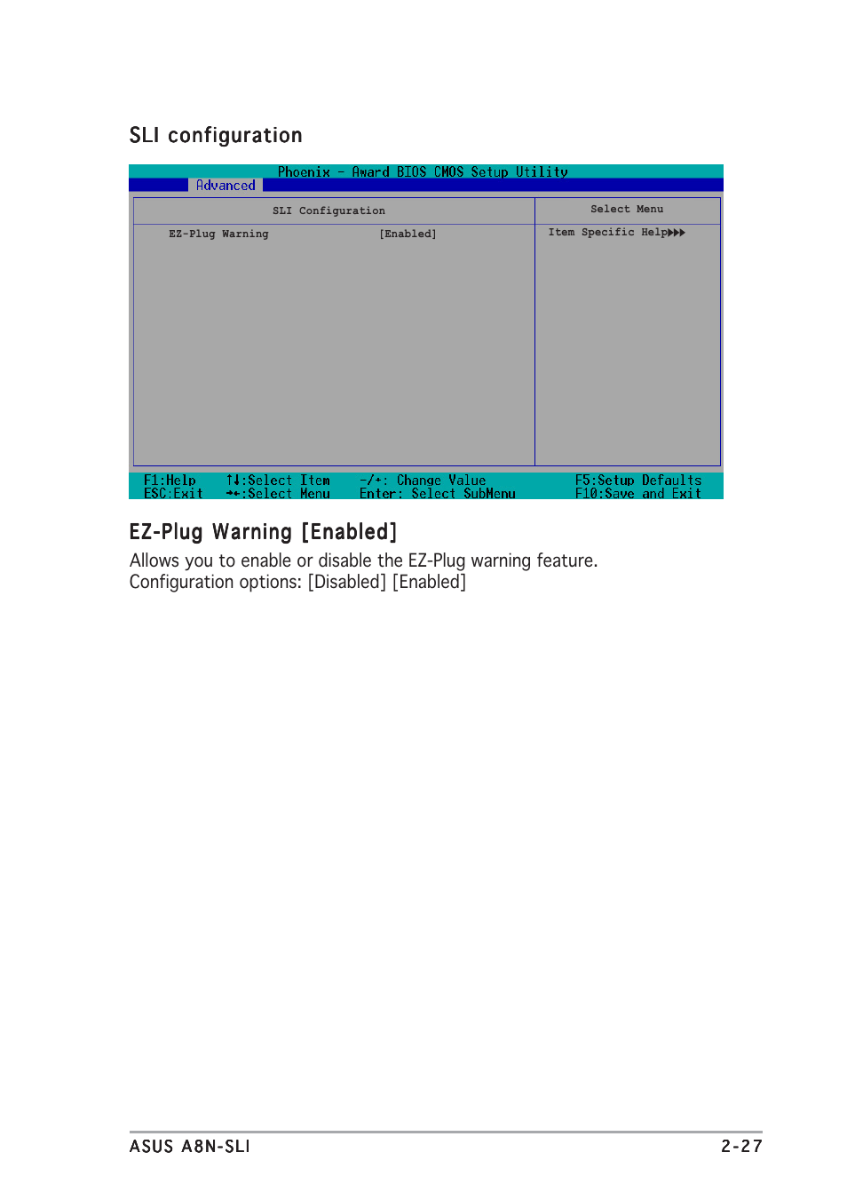 Sli configuration, Ez-plug warning [enabled | Asus A8N-SLI User Manual | Page 65 / 88