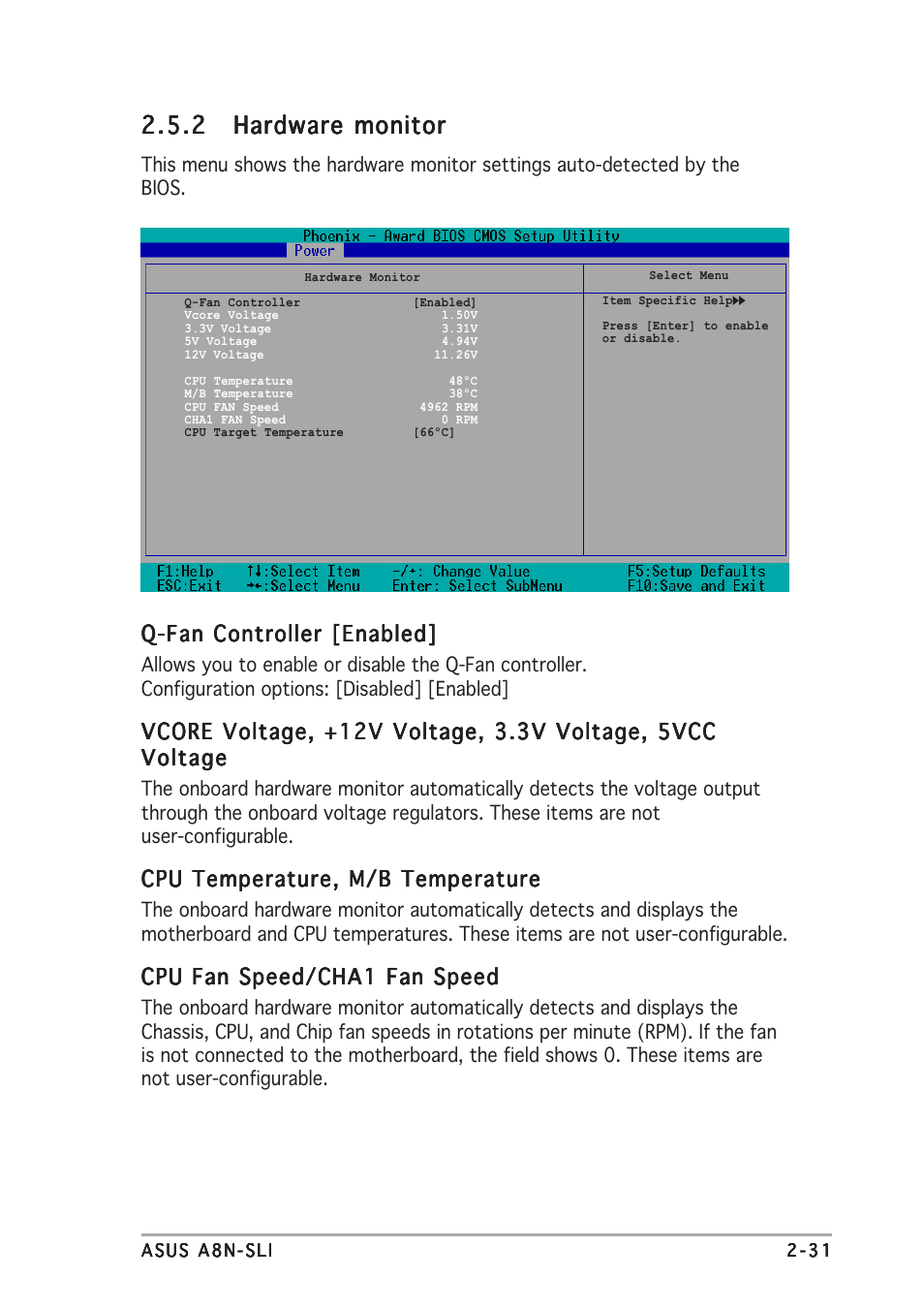 Q-fan controller [enabled, Cpu temperature, m/b temperature, Cpu fan speed/cha1 fan speed | Asus A8N-SLI User Manual | Page 69 / 88