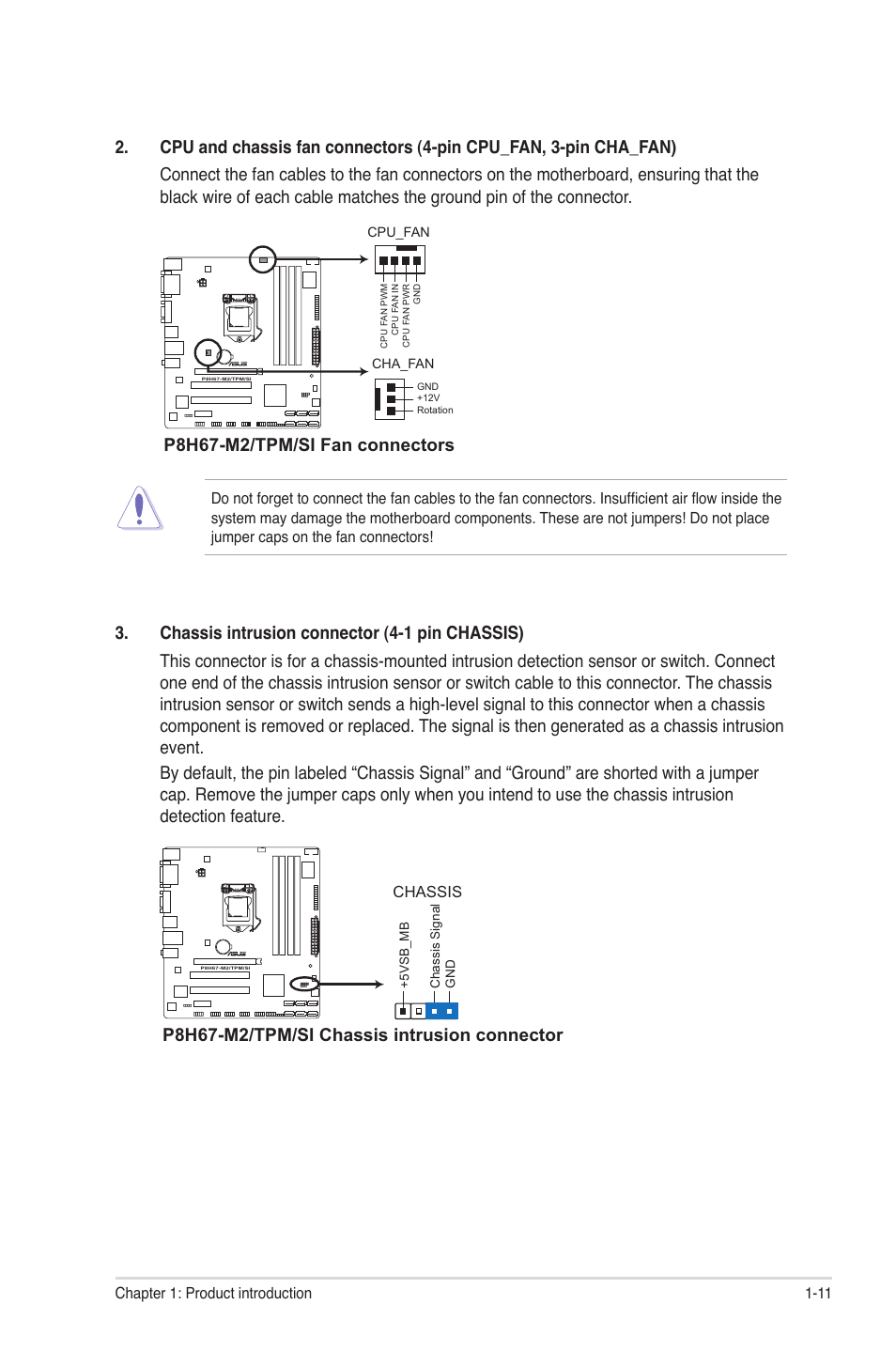 P8h67-m2/tpm/si fan connectors, P8h67-m2/tpm/si chassis intrusion connector | Asus P8H67-M2/TPM/SI User Manual | Page 21 / 57