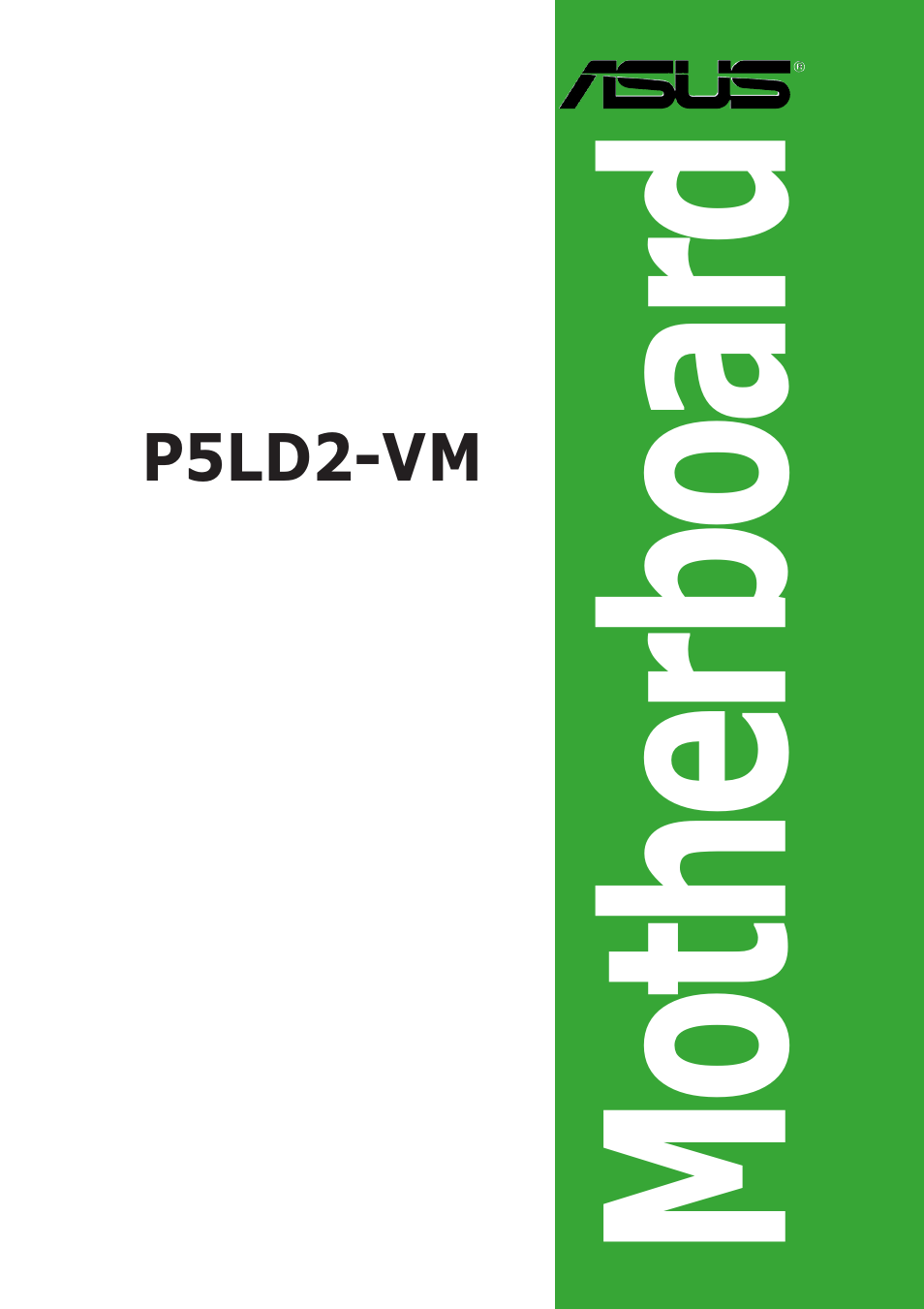 Asus P5LD2-VM User Manual | 94 pages