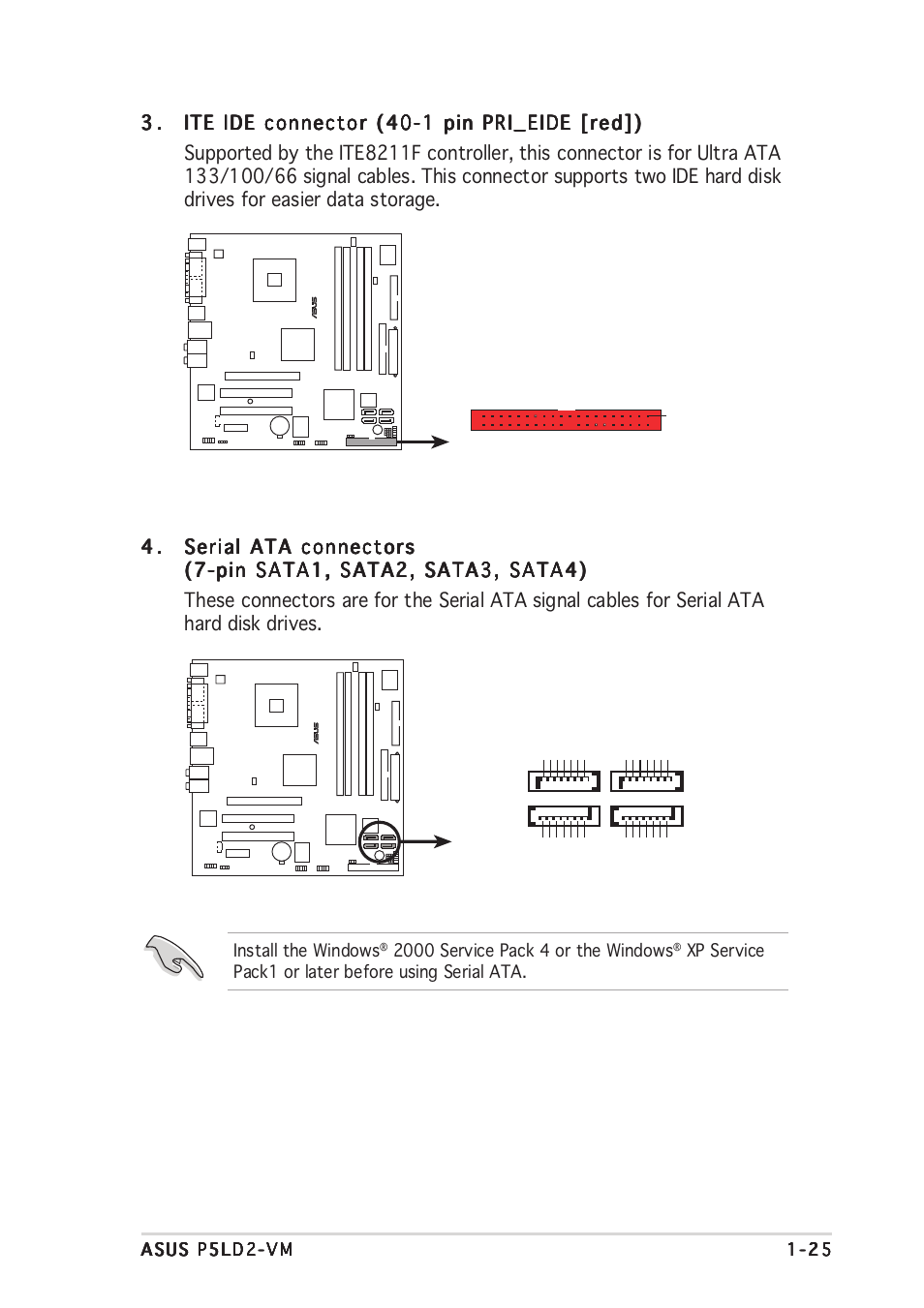 Install the windows, Xp service pack1 or later before using serial ata, P5ld2-vm sata connectors sata1 sata2 | Sata3 sata4, P5ld2-vm pri_eide connector, Pri_eide | Asus P5LD2-VM User Manual | Page 37 / 94