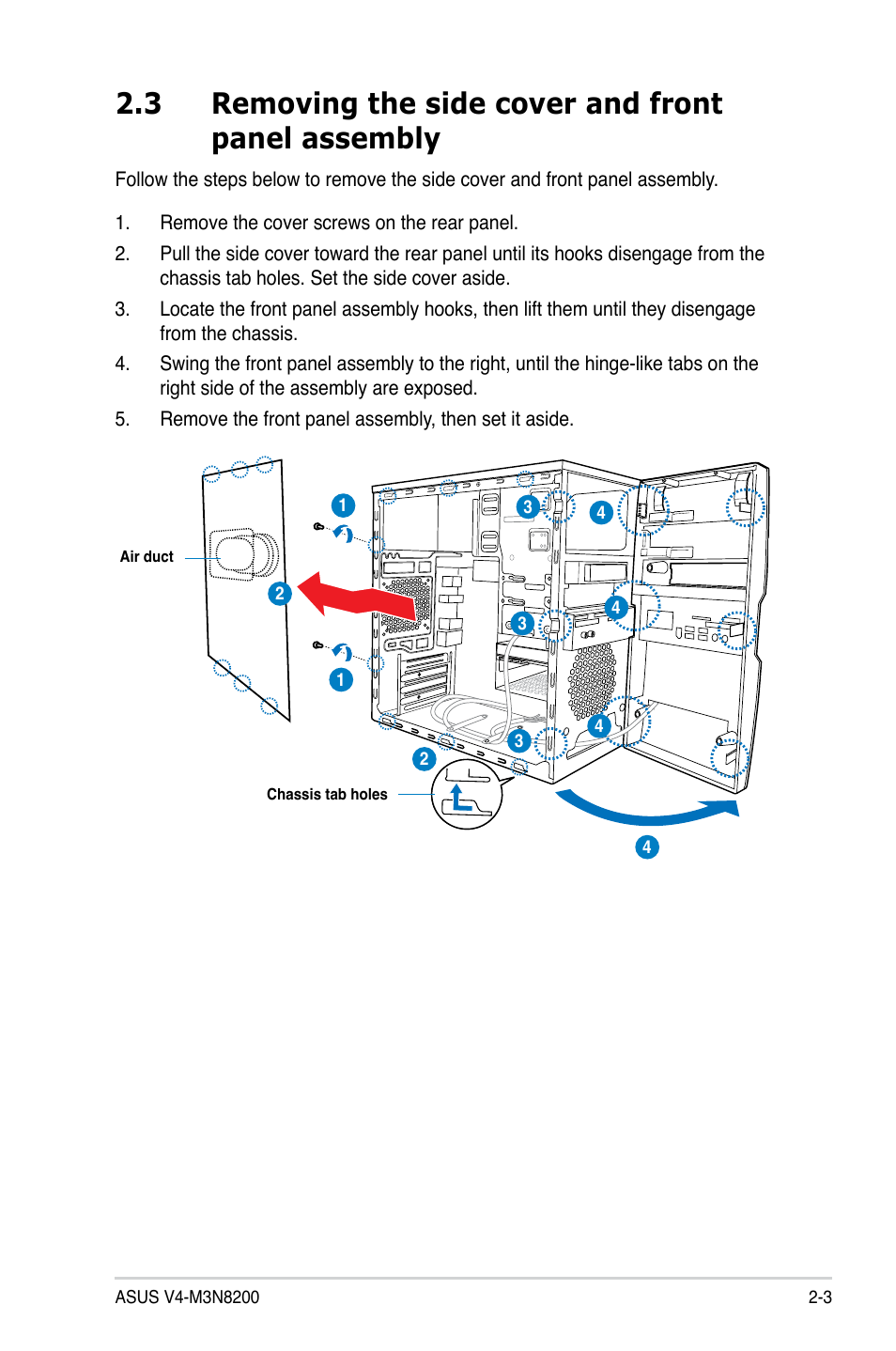 3 removing the side cover and front panel assembly | Asus V4-M3N8200 User Manual | Page 21 / 104