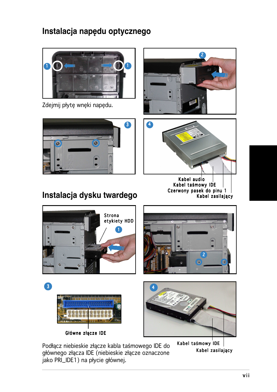 Instalacja napędu optycznego, Instalacja dysku twardego, Polski | Zdejmij płytę wnęki napędu | Asus Vintage-PH1 User Manual | Page 71 / 80