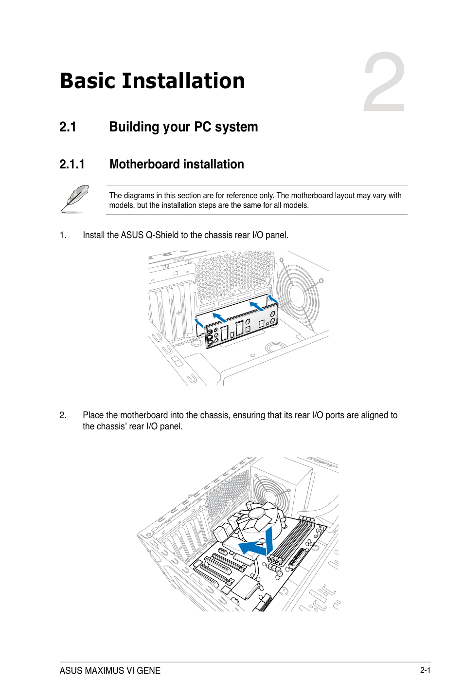 Chapter 2: basic installation, 1 building your pc system, 1 motherboard installation | Chapter 2, Basic installation, Building your pc system -1 2.1.1, Motherboard installation -1 | Asus MAXIMUS VI GENE User Manual | Page 63 / 196