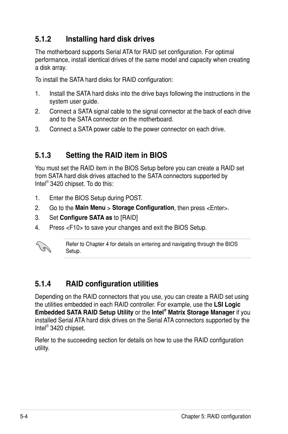 3 setting the raid item in bios, 4 raid configuration utilities, 2 installing hard disk drives | Asus P7F-C/SAS User Manual | Page 100 / 180