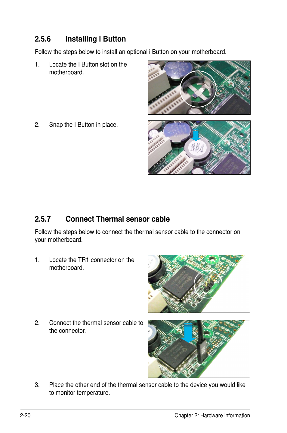 6 installing i button, 7 connect thermal sensor cable | Asus P7F-C/SAS User Manual | Page 38 / 180