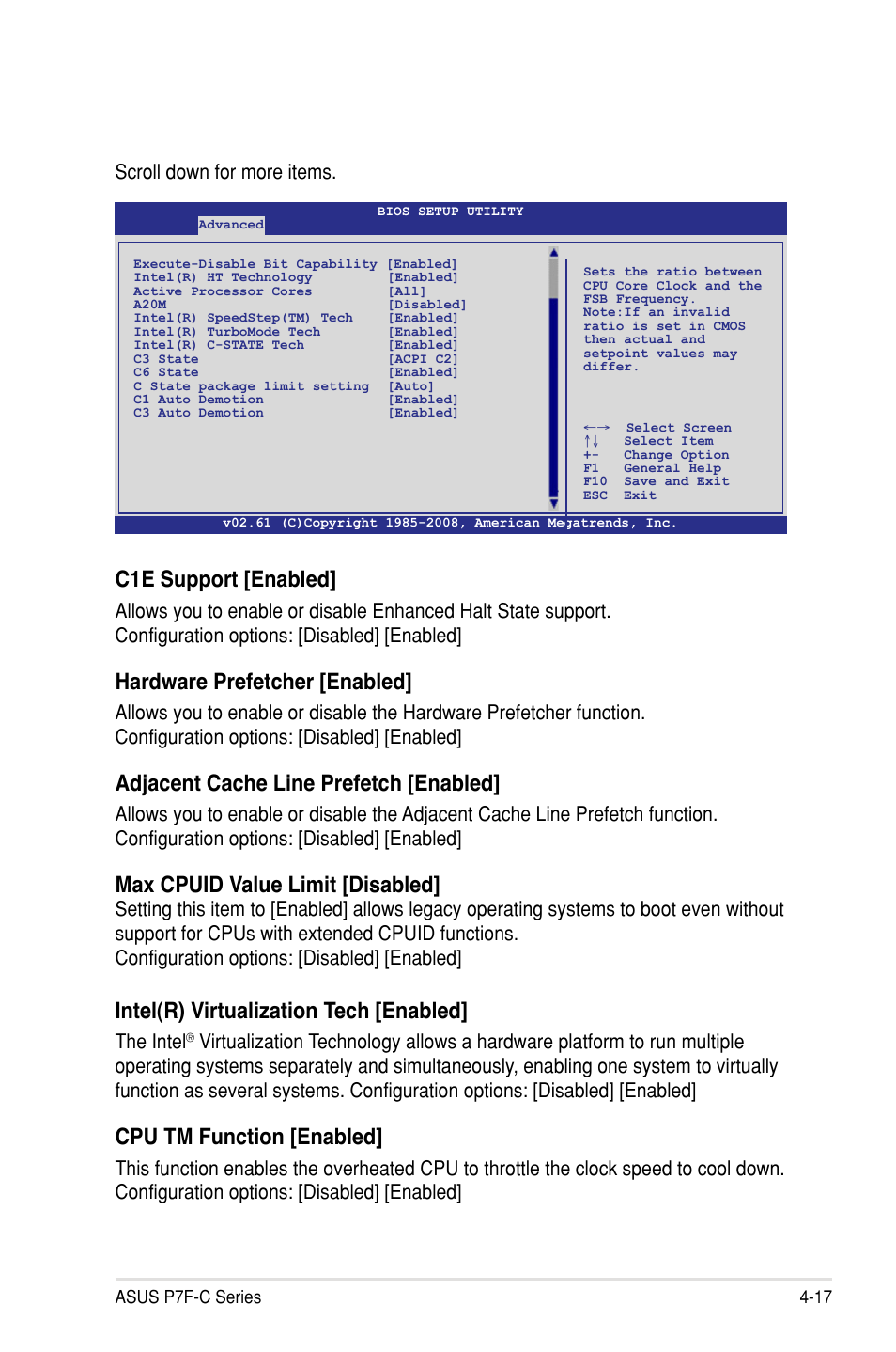 C1e support [enabled, Hardware prefetcher [enabled, Adjacent cache line prefetch [enabled | Max cpuid value limit [disabled, Intel(r) virtualization tech [enabled, Cpu tm function [enabled, Scroll down for more items, The intel | Asus P7F-C/SAS User Manual | Page 73 / 180