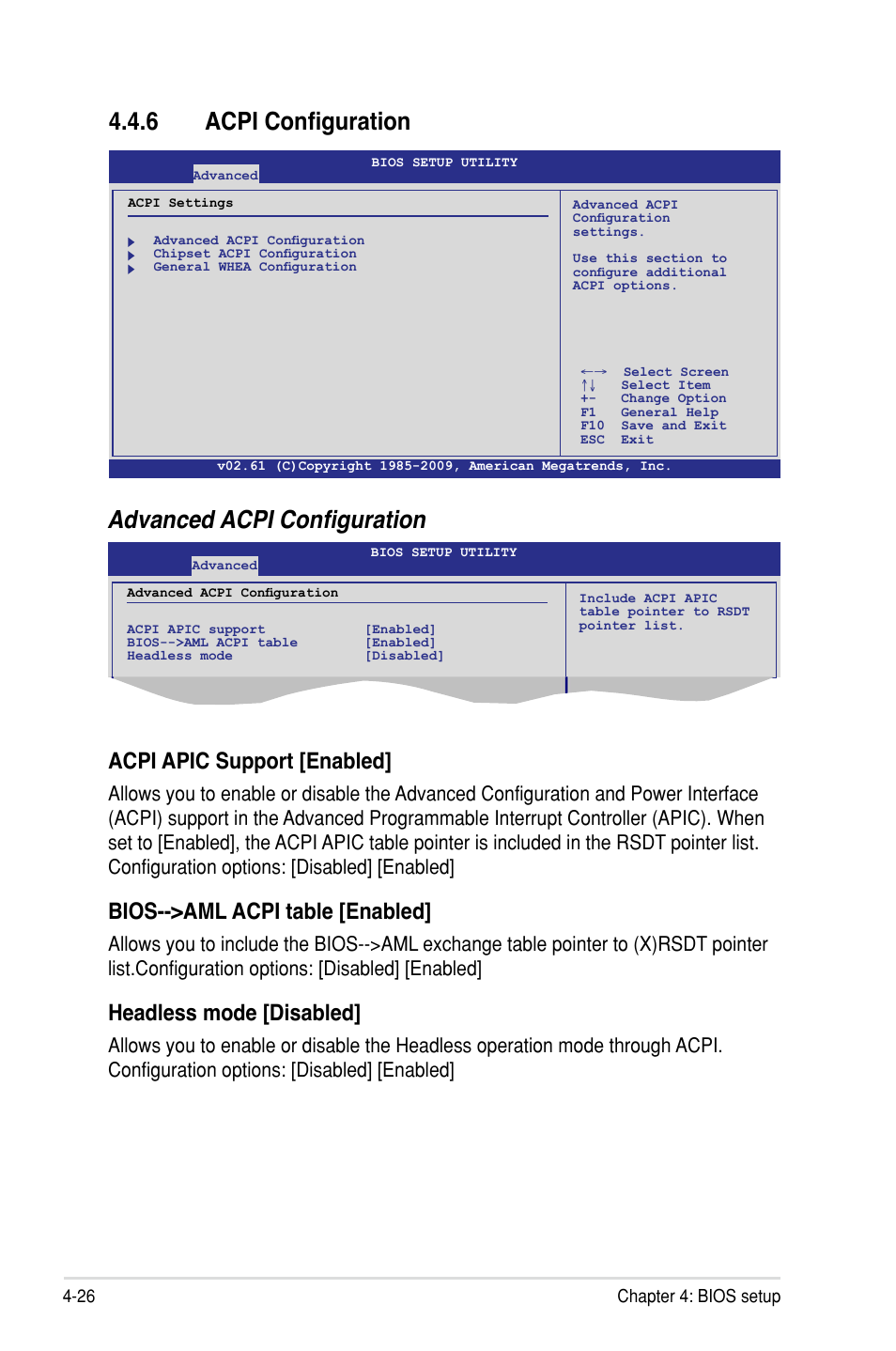 6 acpi configuration, Advanced acpi configuration, Acpi apic support [enabled | Bios-->aml acpi table [enabled, Headless mode [disabled | Asus P7F-C/SAS User Manual | Page 82 / 180