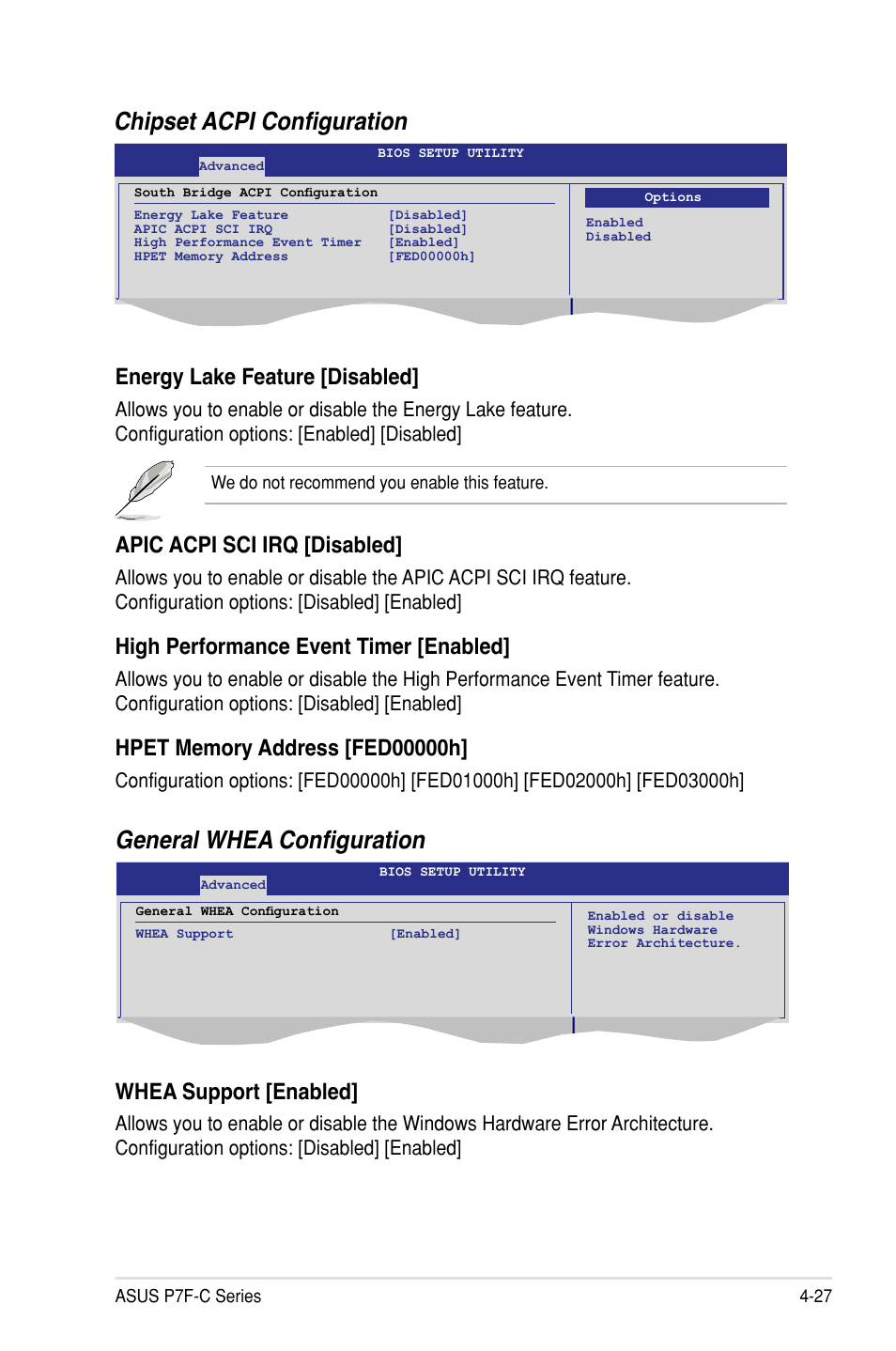 Chipset acpi configuration, General whea configuration, Energy lake feature [disabled | Apic acpi sci irq [disabled, High performance event timer [enabled, Whea support [enabled | Asus P7F-C/SAS User Manual | Page 83 / 180