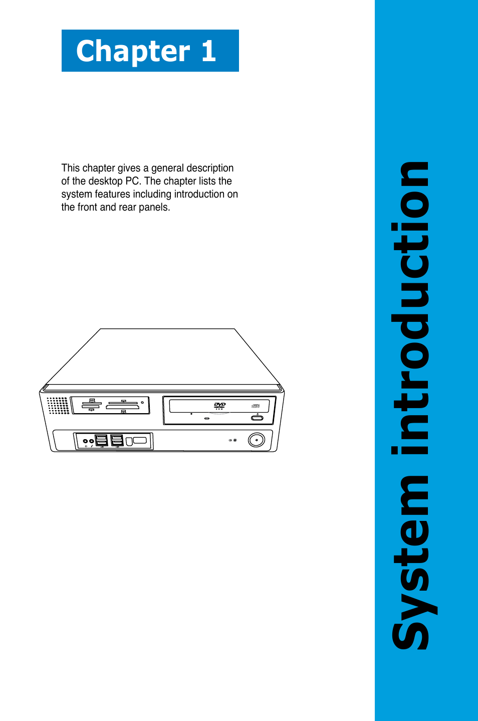 Chapter 1: system introduction, System introduction, Chapter 1 | Asus BP5220 User Manual | Page 13 / 74