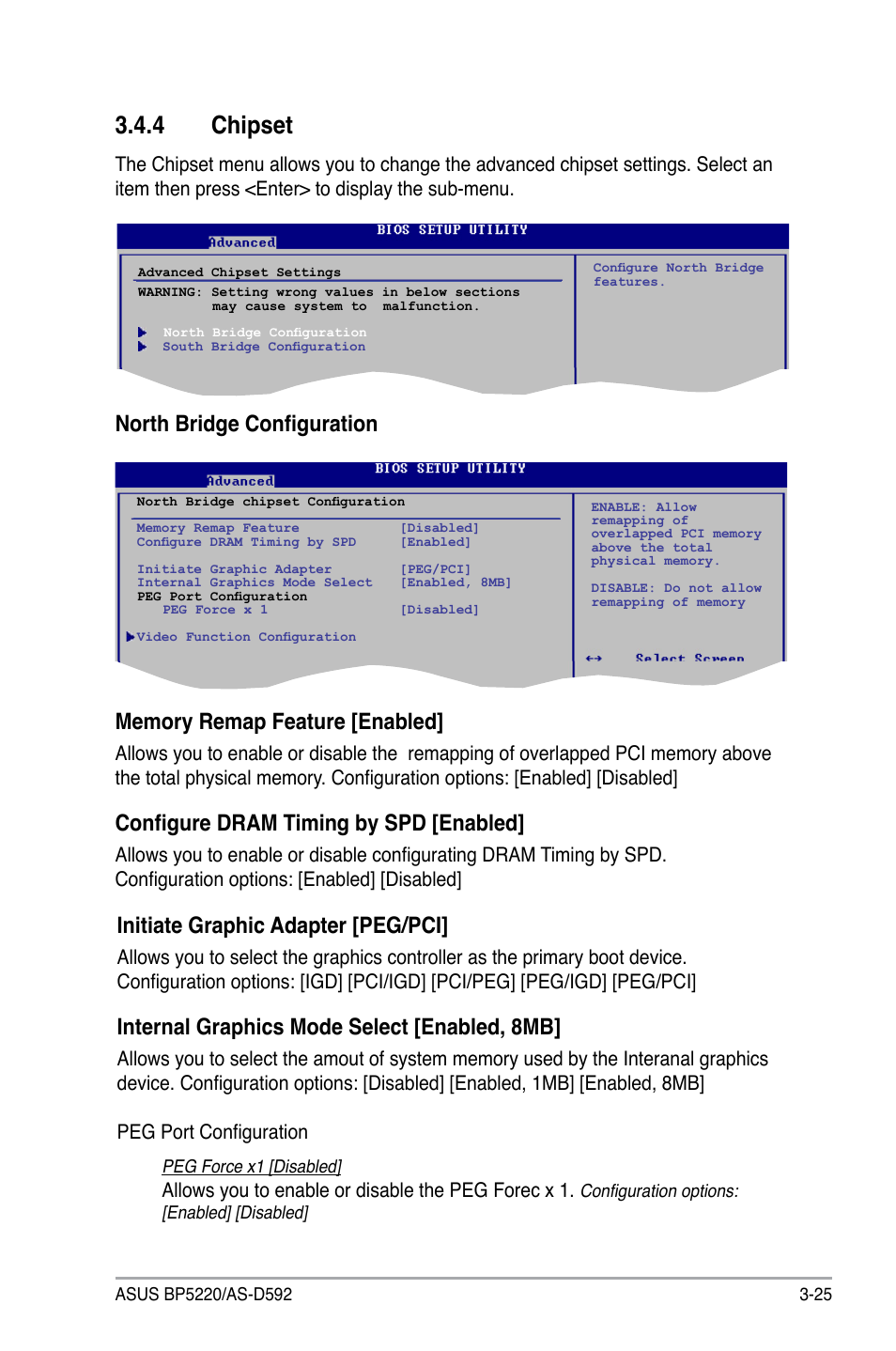 4 chipset, Chipset -25, Configure dram timing by spd [enabled | Initiate graphic adapter [peg/pci, Internal graphics mode select [enabled, 8mb, Allows you to enable or disable the peg forec x 1 | Asus BP5220 User Manual | Page 61 / 74