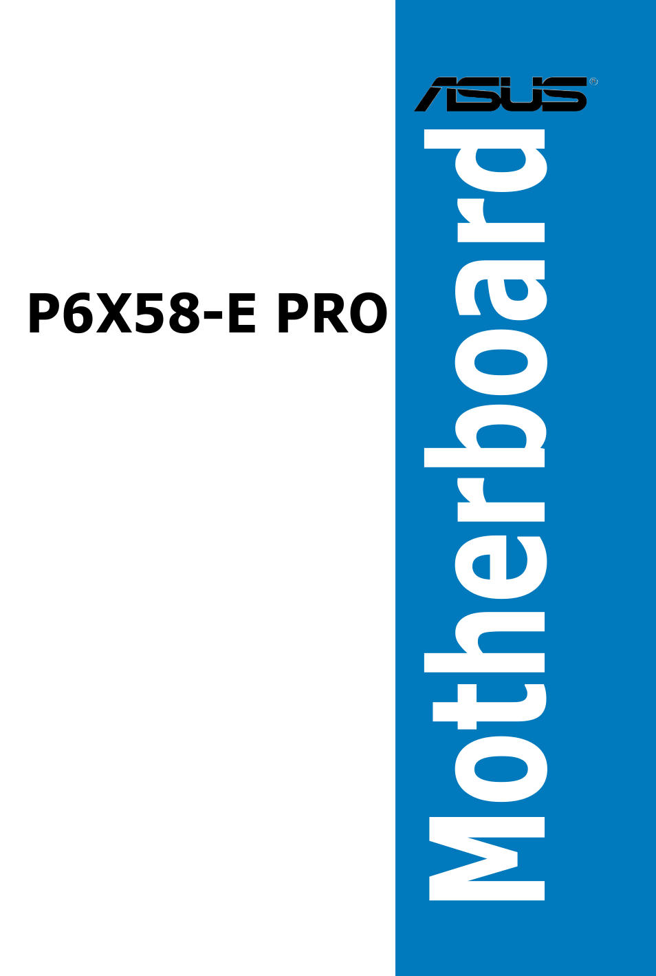 Asus P6X58-E PRO User Manual | 130 pages