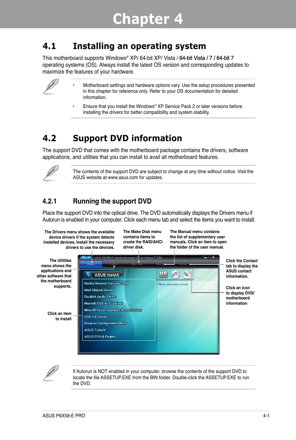 Chapter 4, 1 installing an operating system, 2 support dvd information | 1 running the support dvd | Asus P6X58-E PRO User Manual | Page 101 / 130