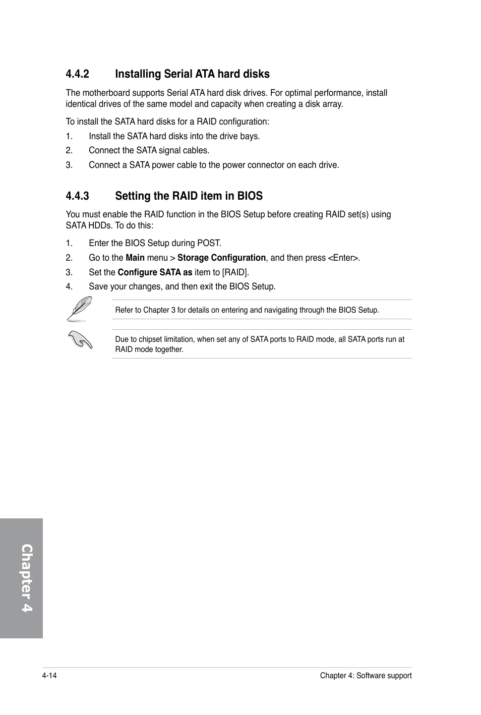 Chapter 4, 2 installing serial ata hard disks, 3 setting the raid item in bios | Asus P6X58-E PRO User Manual | Page 114 / 130