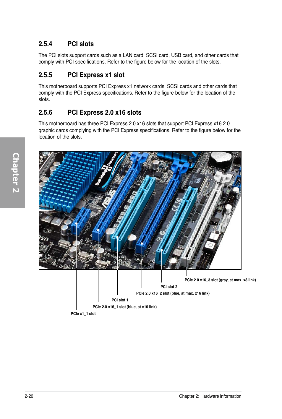 Chapter 2, 4 pci slots, 5 pci express x1 slot | Asus P6X58-E PRO User Manual | Page 40 / 130