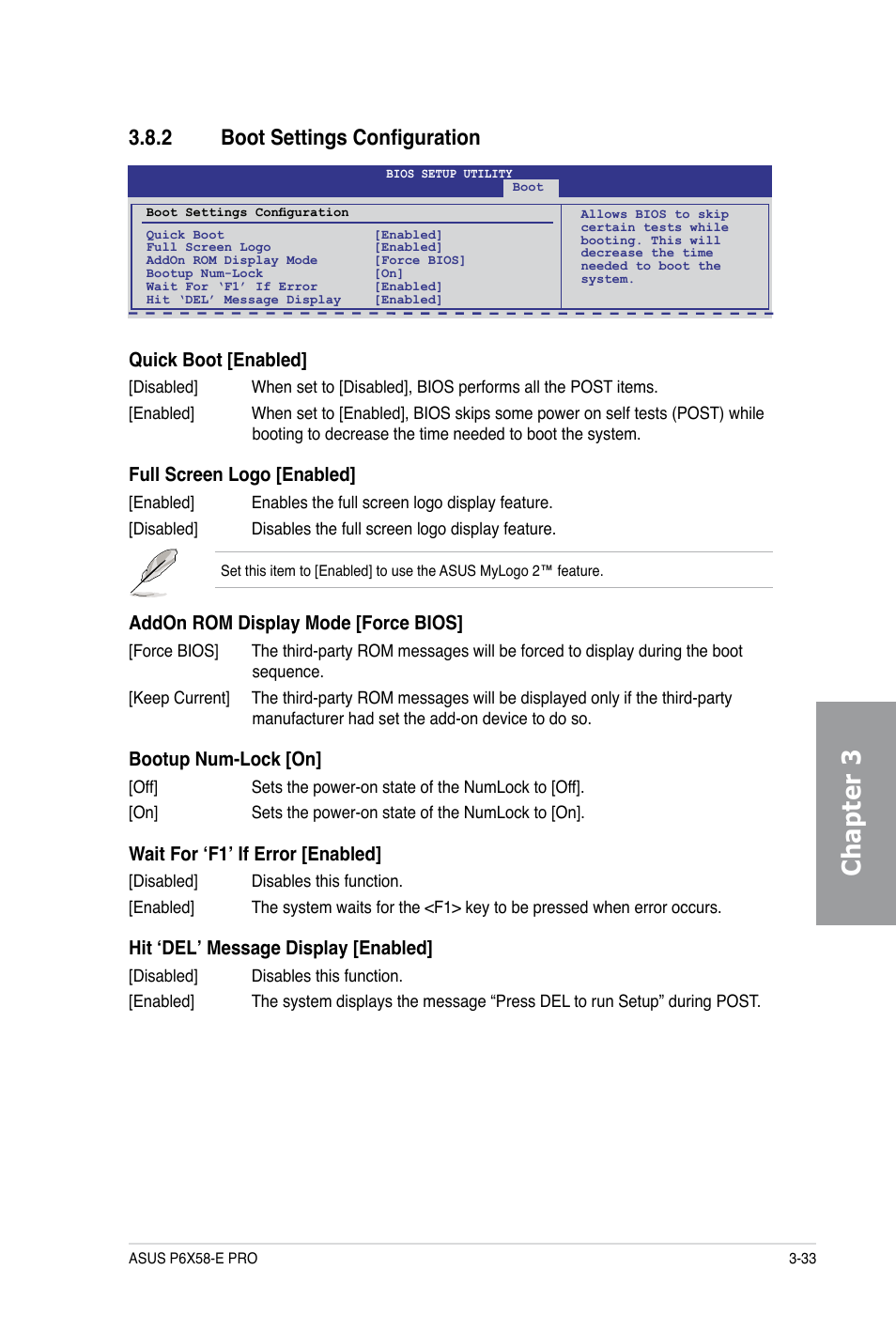 Chapter 3, 2 boot settings configuration, Quick boot [enabled | Full screen logo [enabled, Addon rom display mode [force bios, Bootup num-lock [on, Wait for ‘f1’ if error [enabled, Hit ‘del’ message display [enabled | Asus P6X58-E PRO User Manual | Page 93 / 130