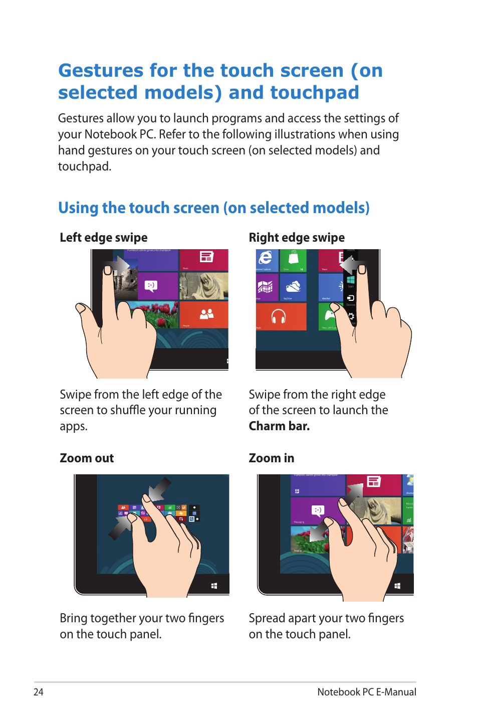 Using the touchscreen (on selected models), Using the touch screen (on selected models) | Asus X202E User Manual | Page 24 / 102