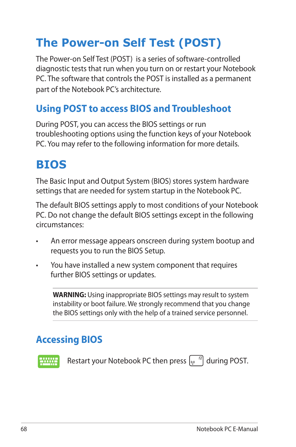 The power-on self test (post), Using post to access bios and troubleshoot, Bios | Accessing bios | Asus X202E User Manual | Page 68 / 102