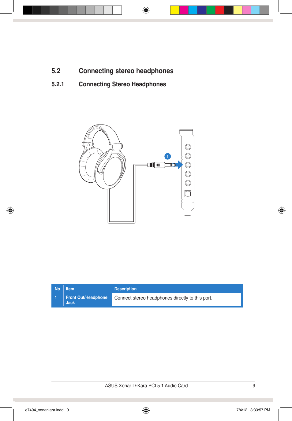 2 connecting stereo headphones, 1 connecting stereo headphones | Asus Xonar D-Kara User Manual | Page 15 / 44